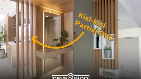 Apa Itu Kisi-Kisi Partisi PVC Pevesindo dan Penggunaannya dalam Desain Ruangan